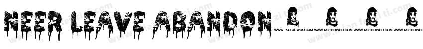 Neer leave abandon字体转换